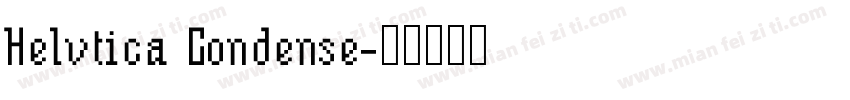 Helvtica Condense字体转换